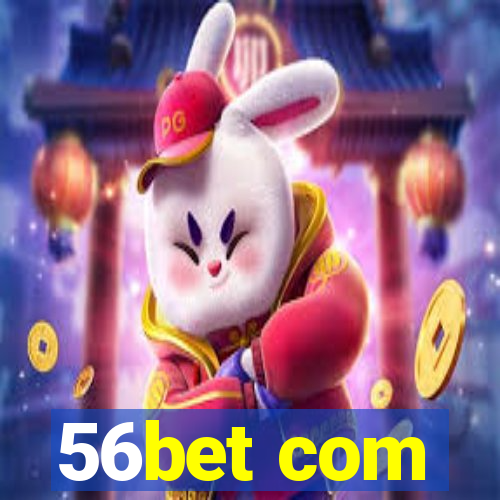 56bet com